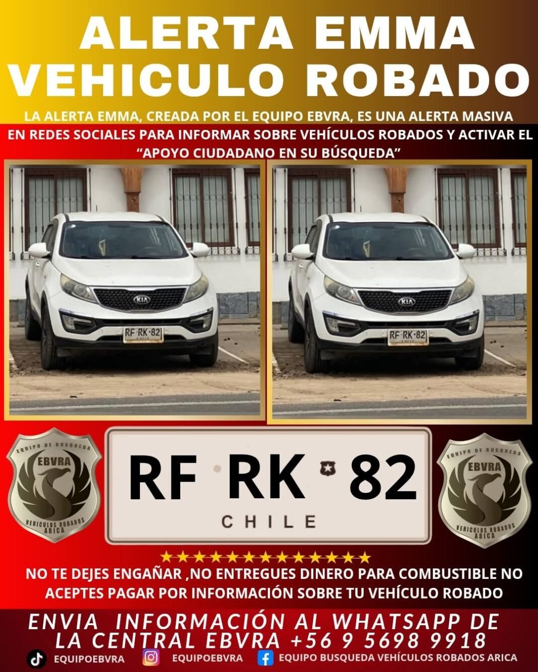 🔴 ¡URGENTE! VEHÍCULO ROBADO 🔴<br><br>Patente: RF RK 82<br><br>Año: 2014<br><br>Marca: KIA<br><br>Modelo: SPORTAGE <br><br>Color: BLANCA<br><br>☎️ Si lo ves, contáctanos de inmediato al WhatsApp:<br><br>📲 +56 9 5698 9918 (Disponible 24/7)<br><br>Cada minuto cuenta. Cuantas más personas lo vean, mayores serán las posibilidades de encontrarlo. Compartir en grupos de compra, venta y remates puede marcar la diferencia.<br><br>https://chat.whatsapp.com/GKAeezscMV4E0gZEU8jrvp<br><br>🤝 ¡Gracias por tu ayuda y por estar atento!<br><br> #AricaContraLaDelincuencia #aricayparinacota #NoticiasAricaDenuncias