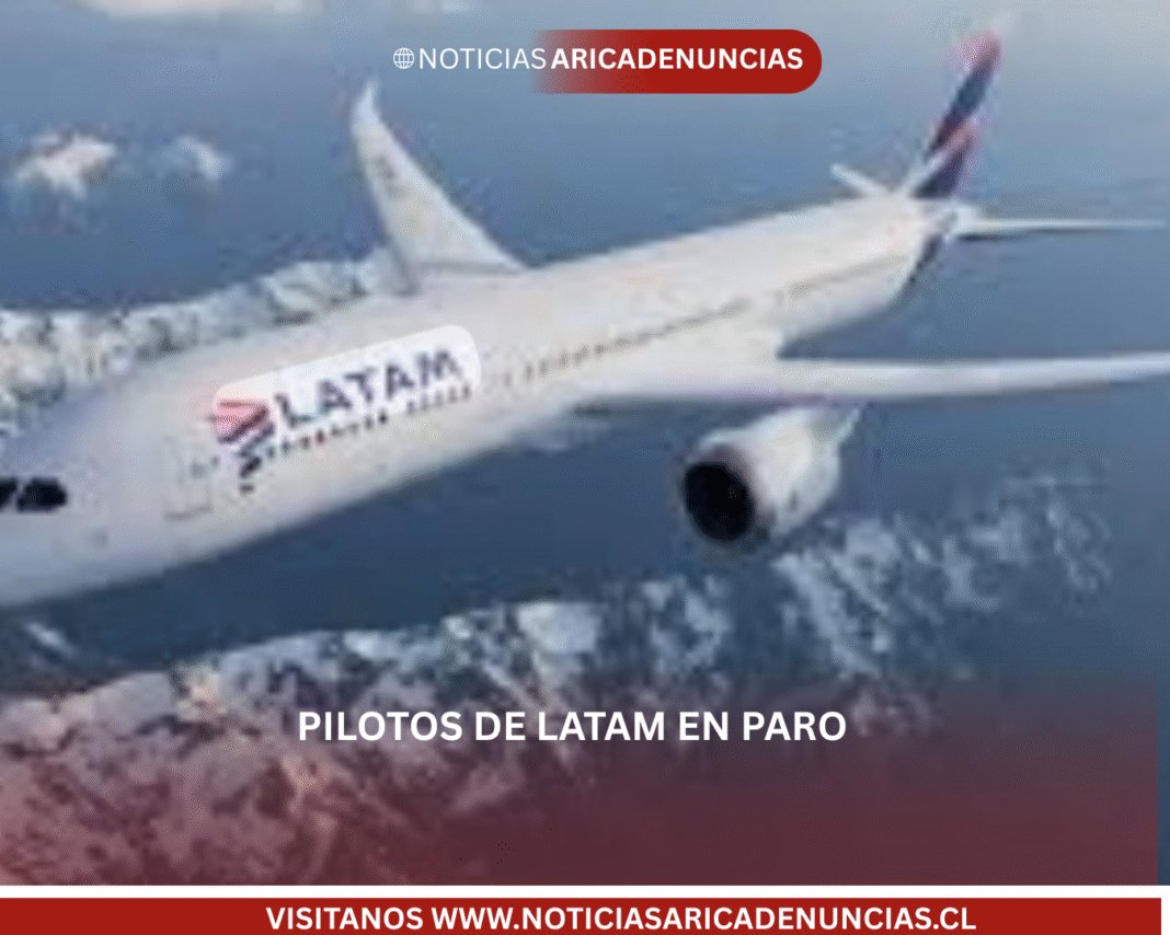 PILOTOS DE LATAM EN PARO