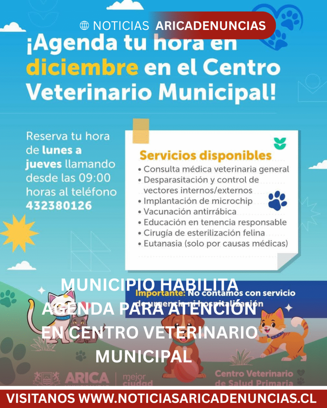 🔴Municipio habilita agenda para atención en Centro Veterinario Municipal<br><br>El Centro Veterinario de la Municipalidad de Arica informó que ya se encuentra disponible la agenda para solicitar horas de atención, ofreciendo servicios como consultas generales, desparasitación, instalación de microchip y vacunación antirrábica, entre otros.<br><br>Las reservas telefónicas pueden realizarse de lunes a jueves, desde las 9:00 horas, llamando al 432 380 126.<br><br>Desde la entidad municipal se recordó que no se cuenta con atención de urgencia ni servicios de hospitalización, por lo que se recomienda a los tutores planificar con anticipación los controles de sus animales de compañía<br><br>#AricaContraLaDelincuencia #Aricayparinacota<br>#NoticiasAricaDenuncias